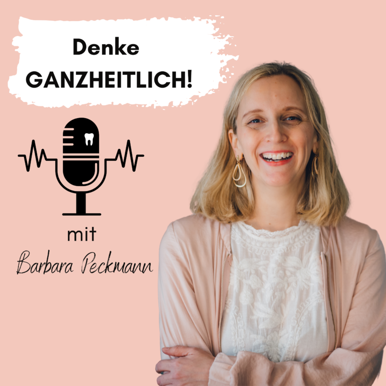 Denke GANZHEITLICH – Der Prophylaxe und Business Podcast für ZMP´s und DH´s