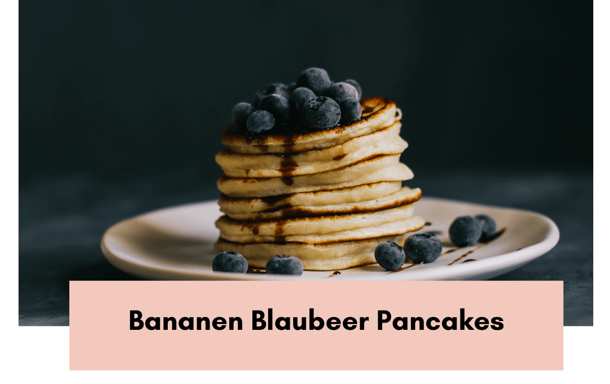 Mehr über den Artikel erfahren Bananen Blaubeer Pancakes